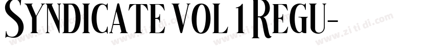 Syndicate vol 1 Regu字体转换 Syndicate vol 1 Regu字体转换